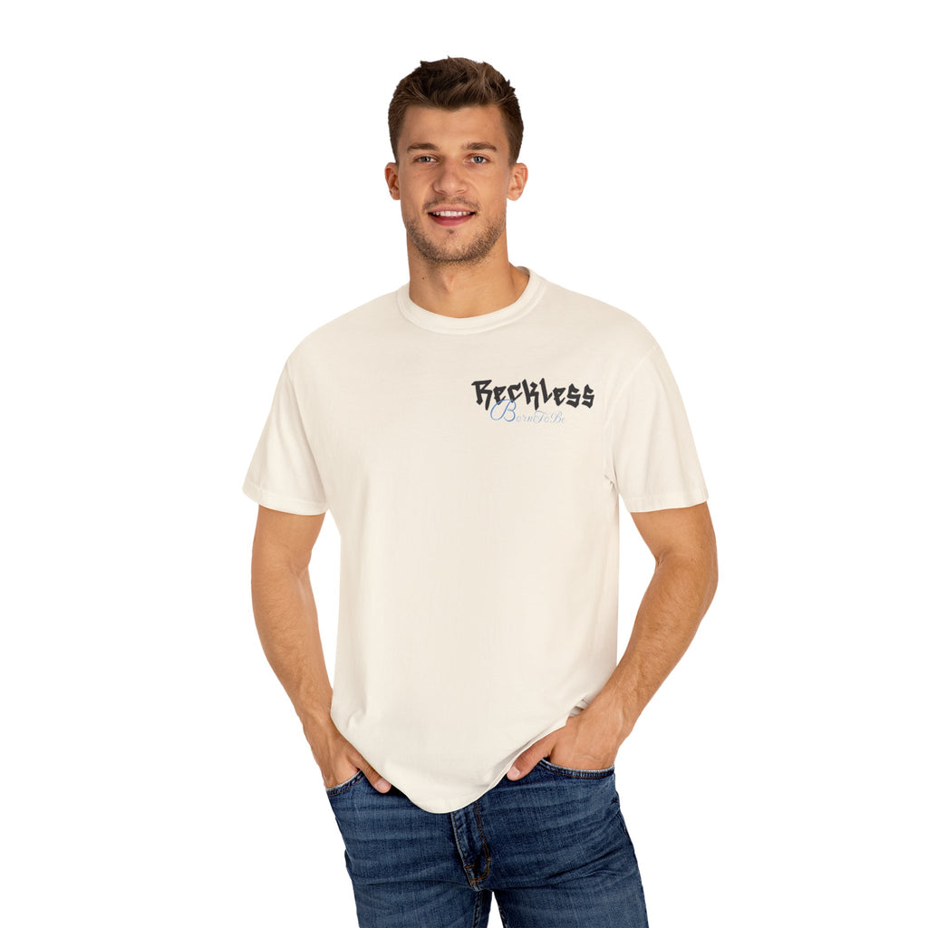 Born to be Reckless T-Shirt